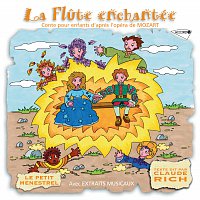 Claude Rich, Ferenc Fricsay, RIAS Symphony Orchestra Berlin – Le Petit Ménestrel: La Flute Enchantée racontée aux enfants (Mozart)