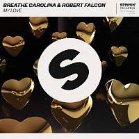 Breathe Carolina & Robert Falcon – My Love