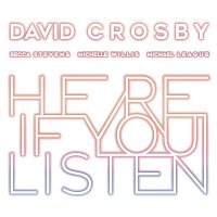 David Crosby – Vagrants of Venice