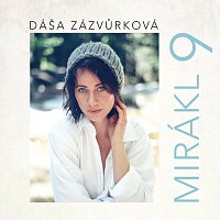 Dáša Zázvůrková – Mirákl 9