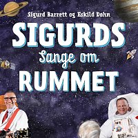 Sigurd Barrett, Eskild Dohn – Sigurds Sange Om Rummet