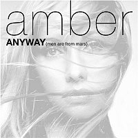 Amber – Anyway (Men Are From Mars)