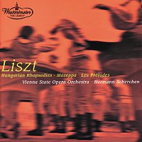 Orchester der Wiener Staatsoper, Hermann Scherchen – Liszt: Hungarian Rhapsodies; Mazeppa; Les Préludes