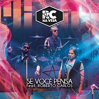 Se Voce Pensa (Ao Vivo)