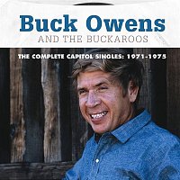 Buck Owens, His Buckaroos – The Complete Capitol Singles: 1971-1975