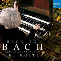 Kei Koito – Bach: Famous Organ Works