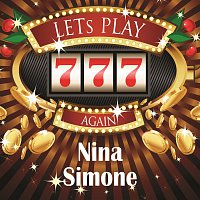 Nina Simone – Lets play again