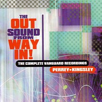 Perrey And Kingsley – The Out Sound From Way In!