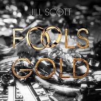 Jill Scott – Fool's Gold