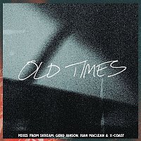 Amtrac – Old Times (feat. Anabel Englund) [Remixes]
