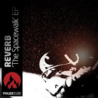 Reverb – The Spacewalk EP