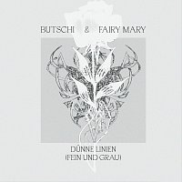 Butschi, Fairy Mary – Dunne Linien (Fein und Grau)