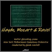 New York Philharmonic-Symphony Orchestra, Walter Gieseking – Haydn, Mozart & Ravel (Live)