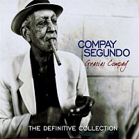 Compay Segundo – Gracias Compay (The Definitive Collection)