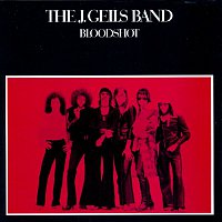 The J. Geils Band – Bloodshot