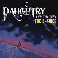 Daughtry – Leave This Town: The B-Sides