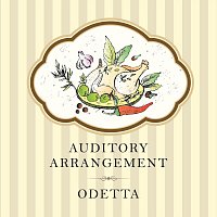 Odetta – Auditory Arrangement