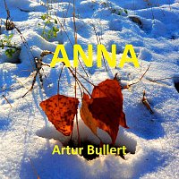 Artur Bullert – Anna