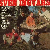 Sven Ingvars – Det var i var ungdoms fagraste var