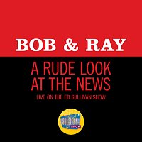 Bob & Ray – A Rude Look At The News [Live On The Ed Sullivan Show, October 13, 1963]