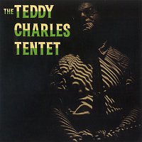 The Teddy Charles Tentet – The Teddy Charles Tentet