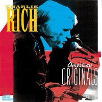 Charlie Rich – American Originals