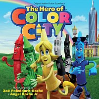 Zoe Poledouris-Roché, Angel Roché Jr. – The Hero Of Color City [Original Motion Picture Soundtrack]