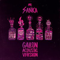Mr Sanka – Gallon [Acoustic]