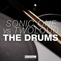 TWOLOUD & Sonic One – The Drums