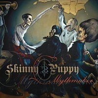 Skinny Puppy – Mythmaker