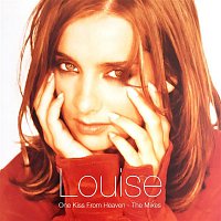 Louise – One Kiss From Heaven: The Mixes