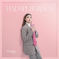 Tiara Andini – Hadapi Berdua