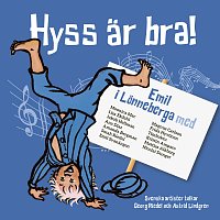Přední strana obalu CD Hyss ar bra - Emil i Lonneberga [Svenska artister tolkar Georg Riedel och Astrid Lindgren]