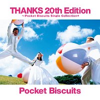 Pocket Biscuits – Thanks 20th Edition -Pocket Biscuits Single Collection Plus