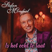 Stefan Mondial – Is Het Echt Te Laat