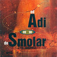 ADI SMOLAR – OD A DO S  89-98