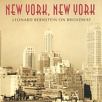 Přední strana obalu CD New York, New York: Leonard Bernstein On Broadway