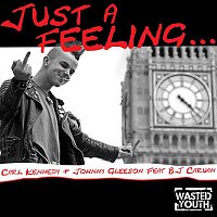 Carl Kennedy & Johnny Gleeson – Just a Feeling (feat. B.J. Caruana)