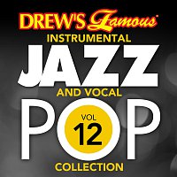 Drew's Famous Instrumental Jazz And Vocal Pop Collection [Vol. 12]