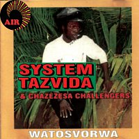 System Tazvida & Chazezesa Challengers – Watosvorwa