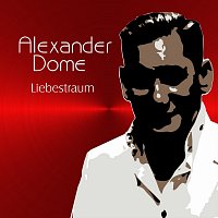 Alexander Dome – Liebestraum