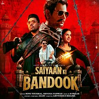 Sonu Thukral, Renuka Panwar, Jaani – Saiyaan Ki Bandook (Feat. Nawazuddin Siddiqui, Pranjal Dahiya)