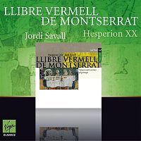 Jordi Savall, Hesperion XX – Llibre Vermell de Montserrat
