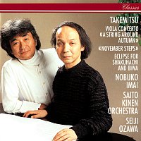 Seiji Ozawa, Saito Kinen Orchestra – Takemitsu: November Steps; Viola Concerto; Eclipse