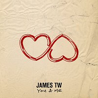 James TW – You & Me