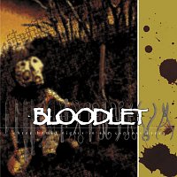 Bloodlet – Three Humid Nights In The Cypress Trees