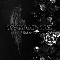 My Angel Lied – Deliver Me