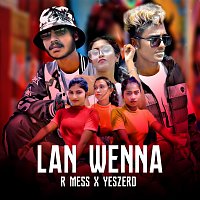 R MESS, Yeszerd – Lan Wenna (feat. Yeszerd)