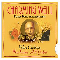 Palast Orchester mit seinem Sanger Max Raabe – Charming Weill