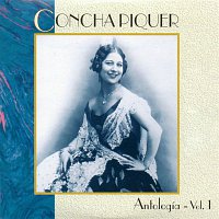 Concha Piquer – Antologia, Vol. 1